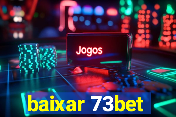 baixar 73bet